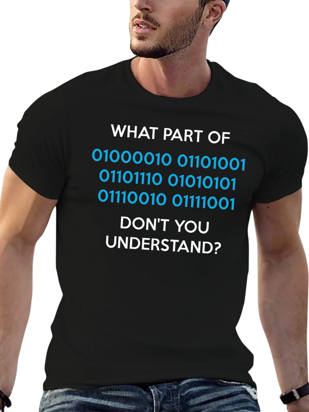 Binary Code T-Shirt - What Part Dont You Understand?