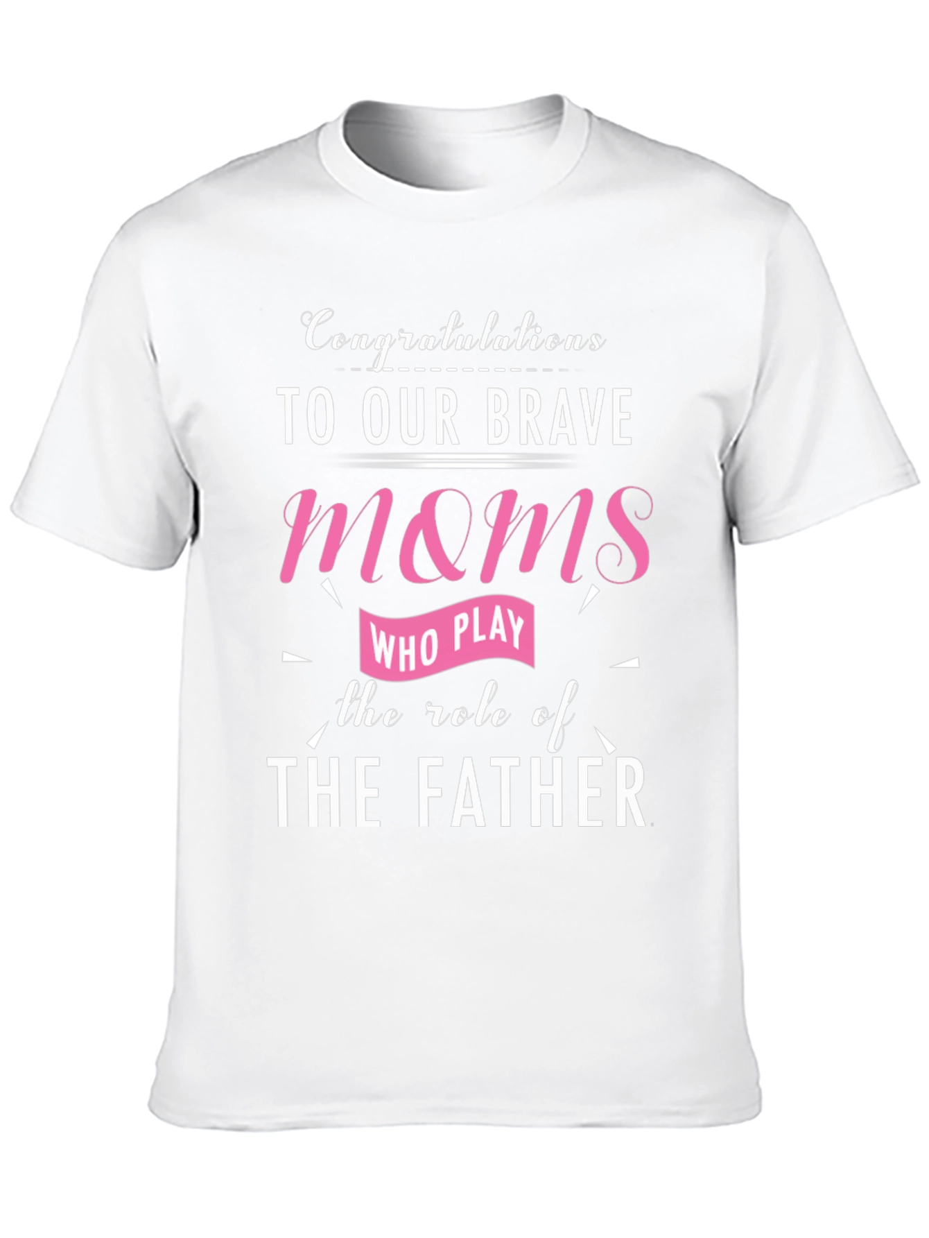 Brave Moms Single Parent T-Shirt