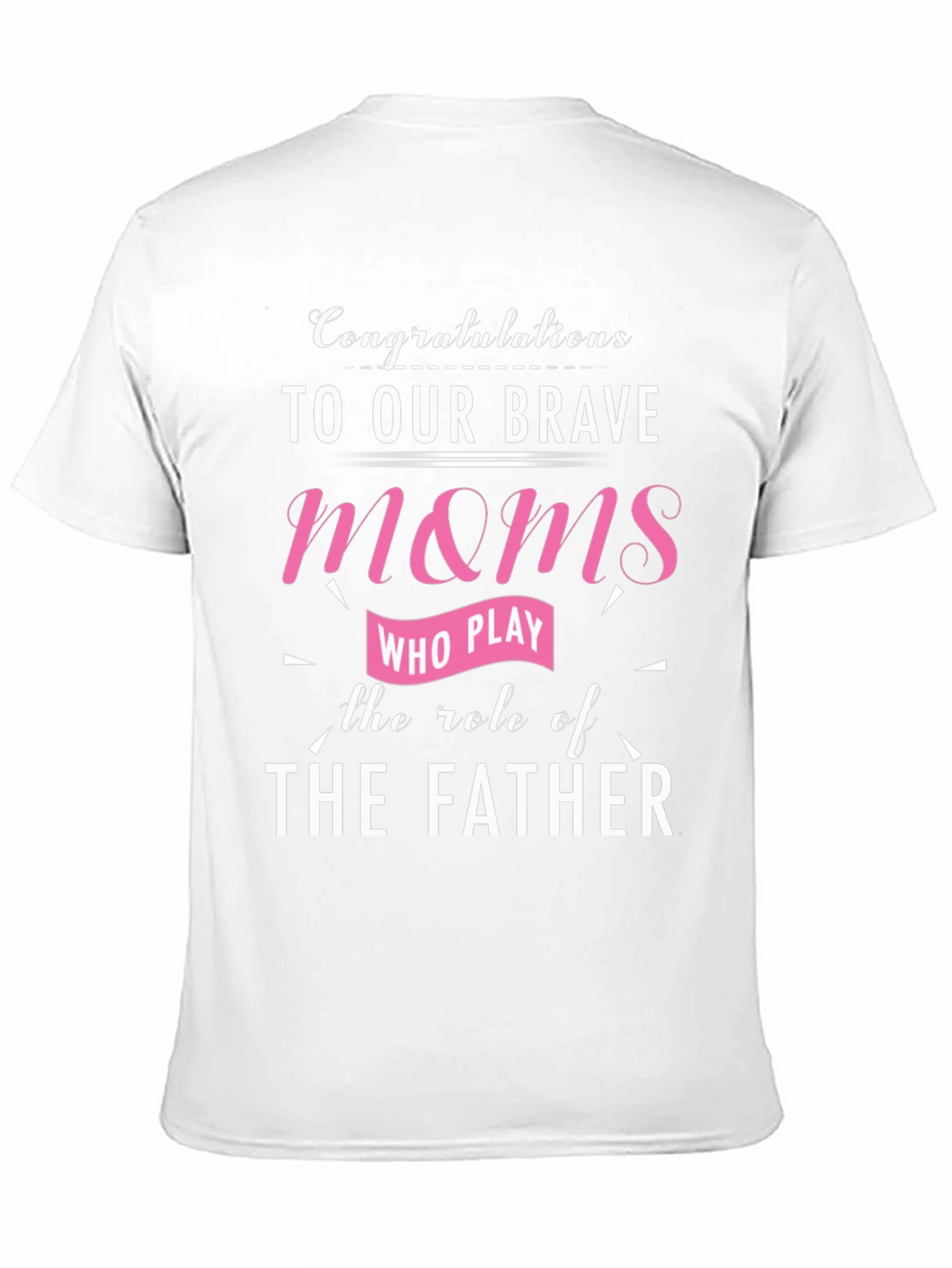 Brave Moms Single Parent T-Shirt