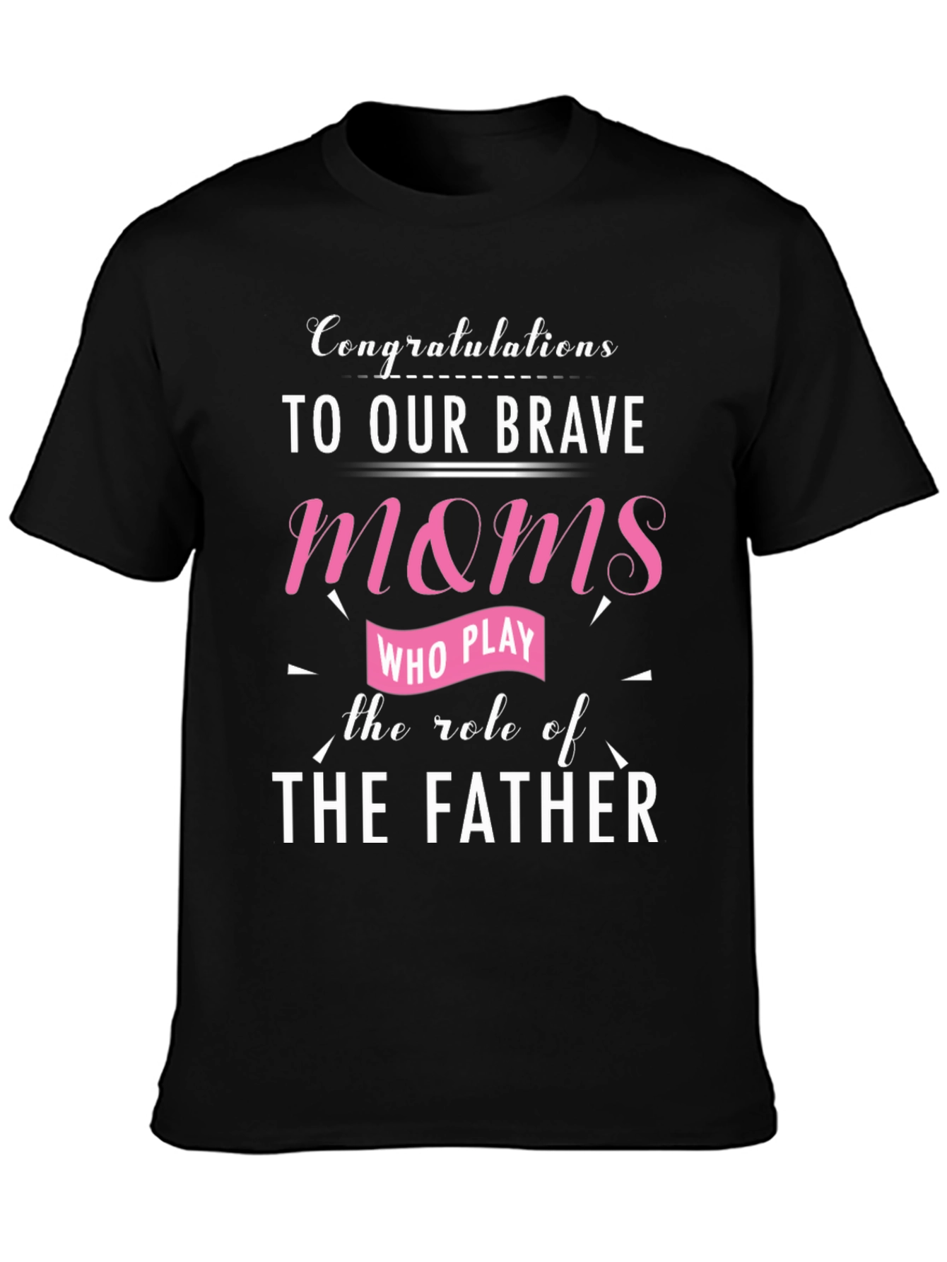 Brave Moms Single Parent T-Shirt