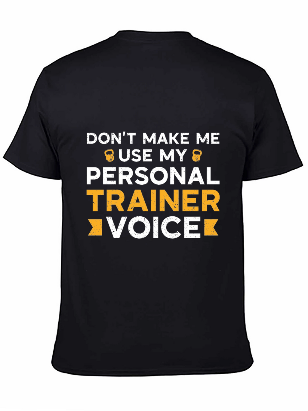 Funny Personal Trainer Voice Graphic T-Shirt