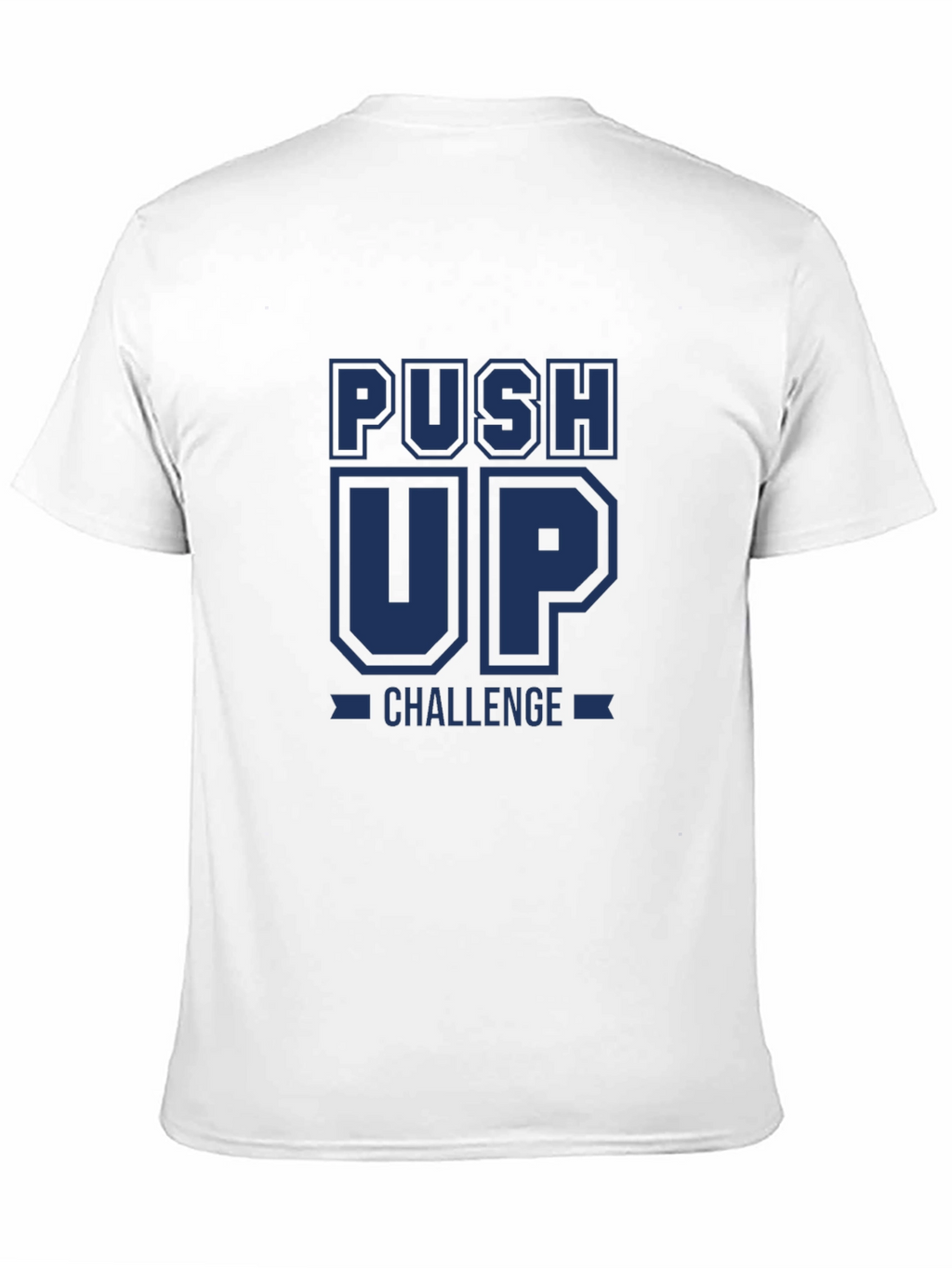 Push Up Challenge Graphic T-Shirt - Workout Apparel