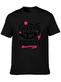 Beauty is my Business T-Shirt
