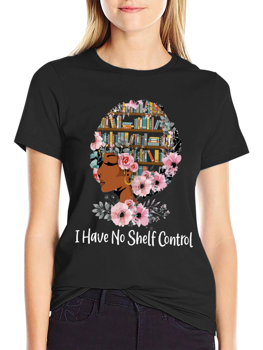 I Have No Shelf Control T-Shirt
