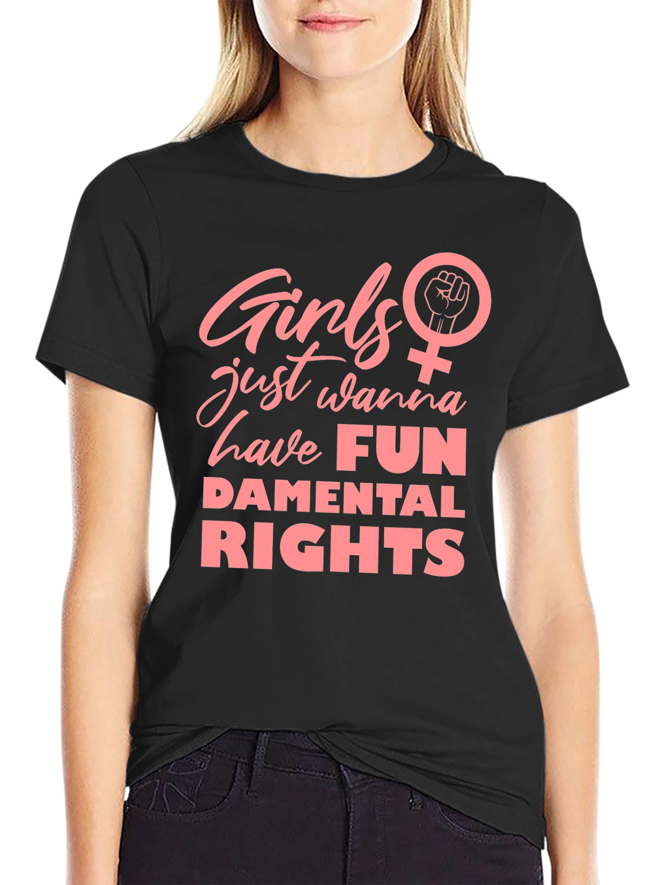 Feminist Graphic Tee - Girls Just Wanna Have Fun Damental Rights