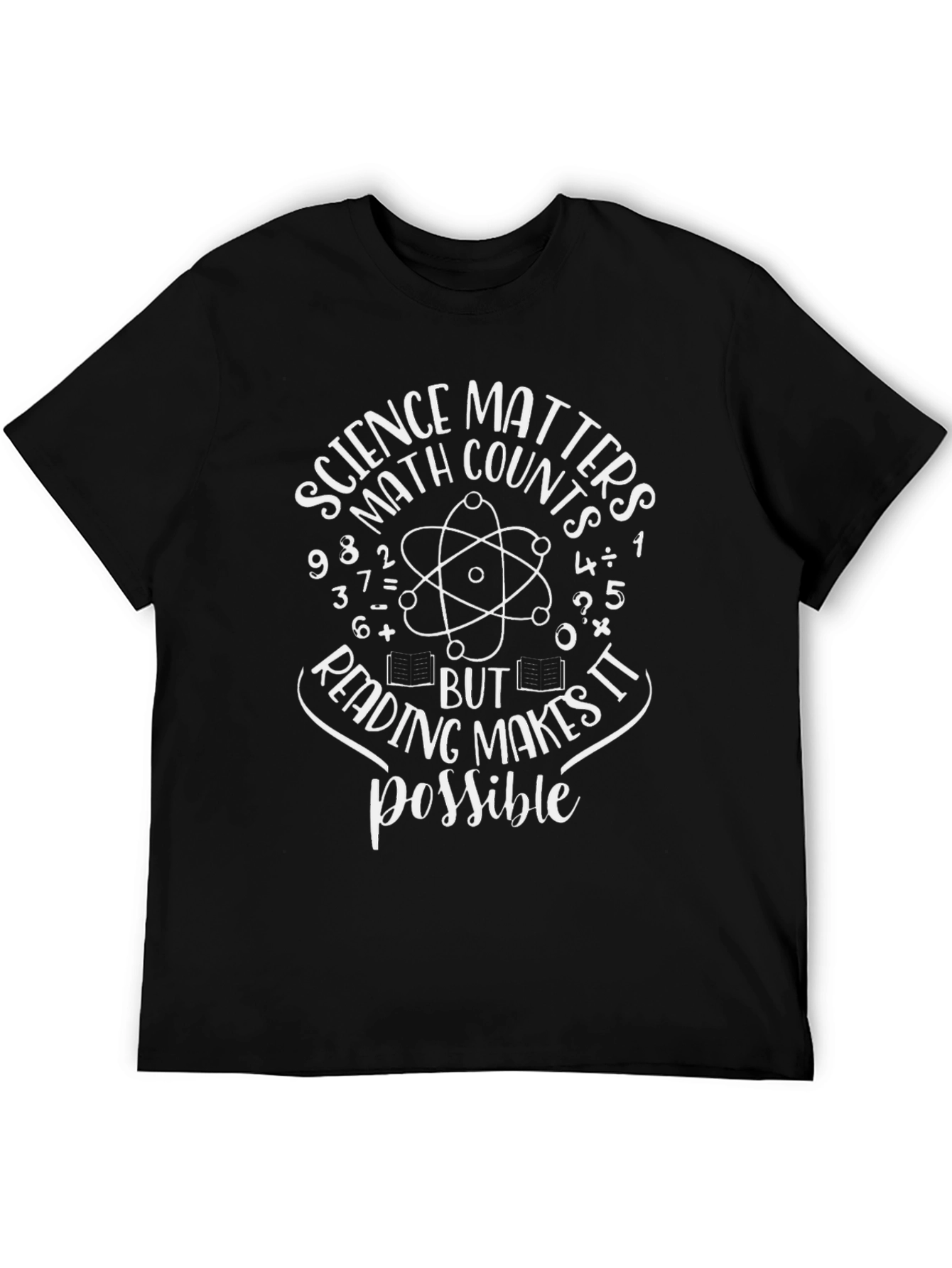 Science Matters T-Shirt - Math Reading Possible Tee