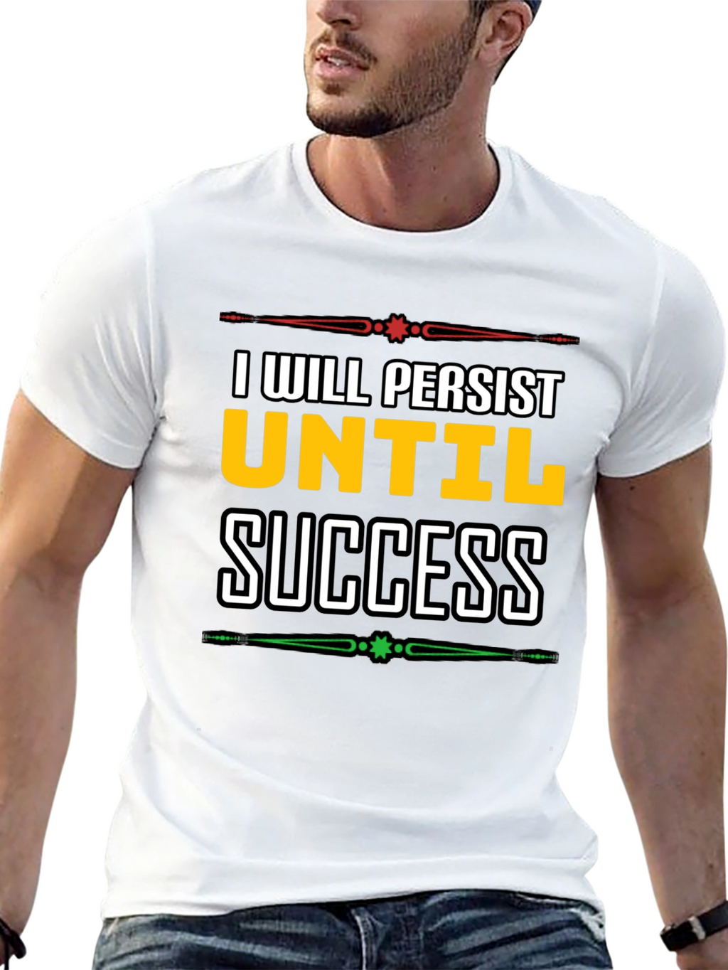 I Will Persist Until Success Graphic Tee