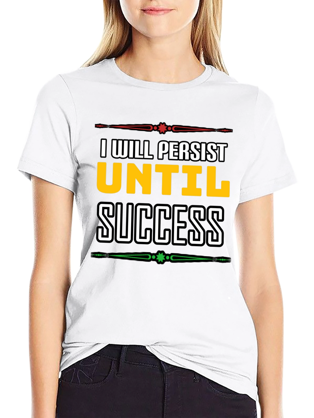 I Will Persist Until Success Graphic Tee