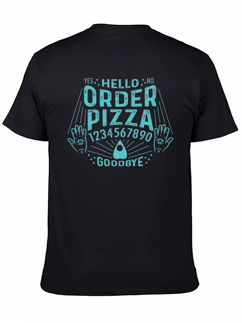 Order Pizza Funny Ouija Board T-Shirt