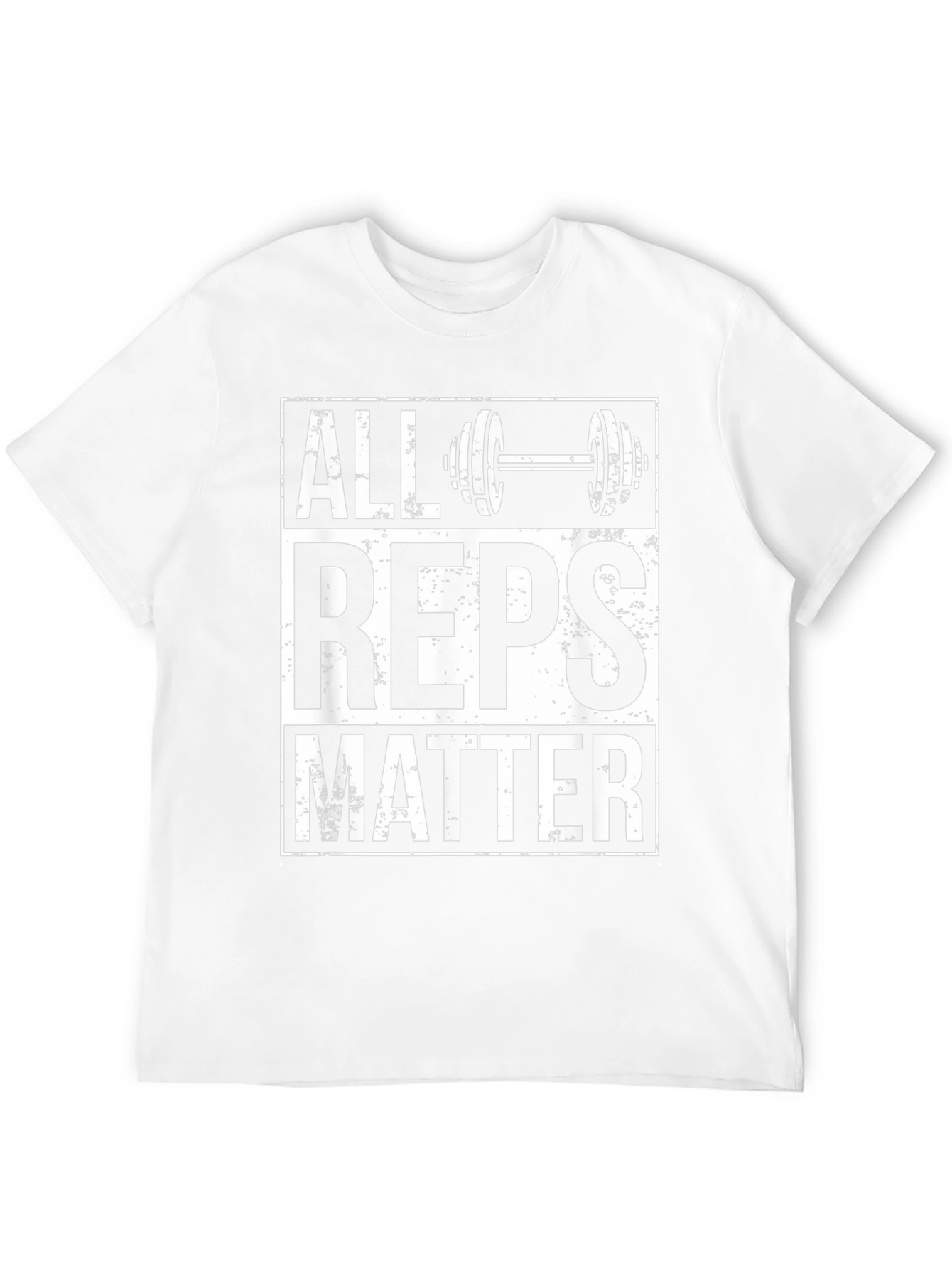 All Reps Matter Gym Workout T-Shirt