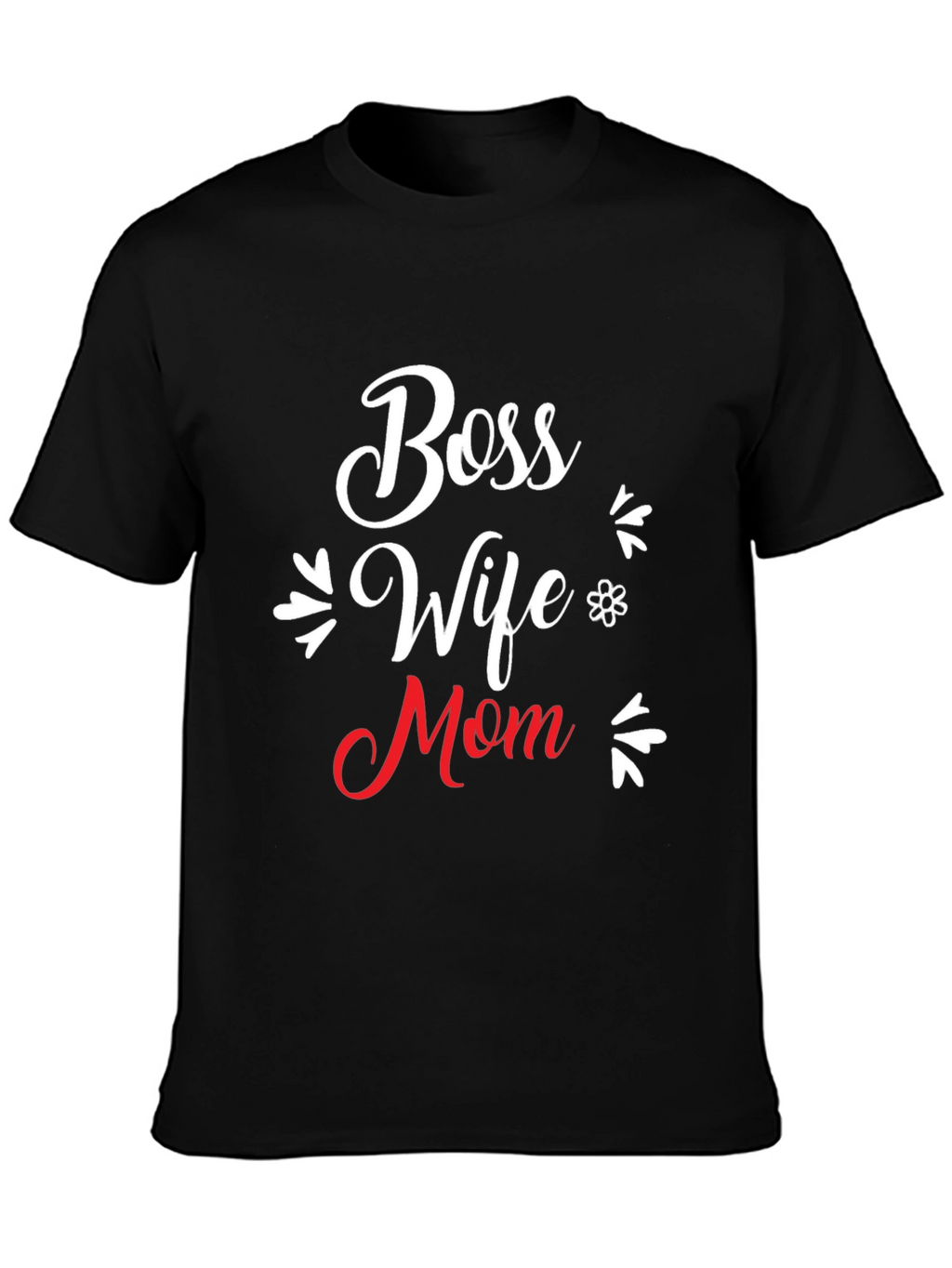Boss Wife Mom T-Shirt - Black Tee