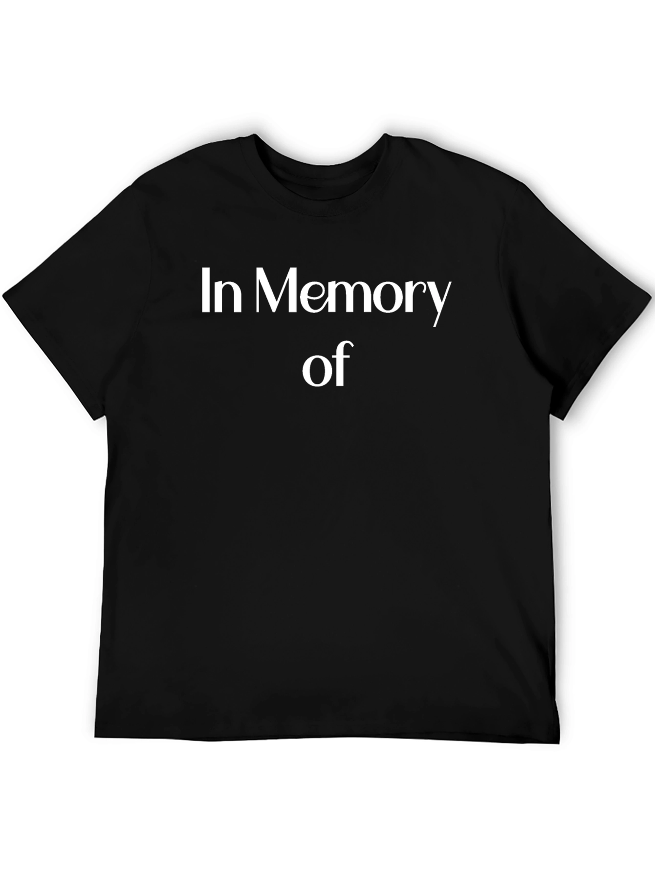 In Memory Of Black T-Shirt Memorial Remembrance