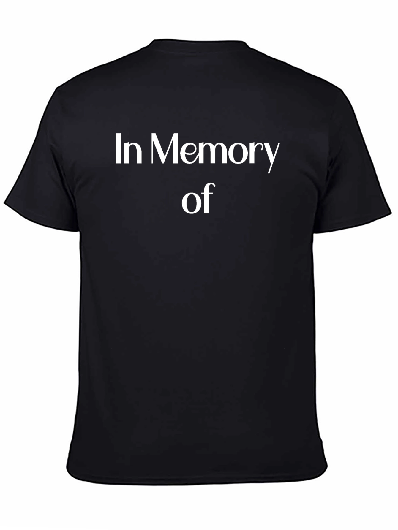 In Memory Of Black T-Shirt Memorial Remembrance