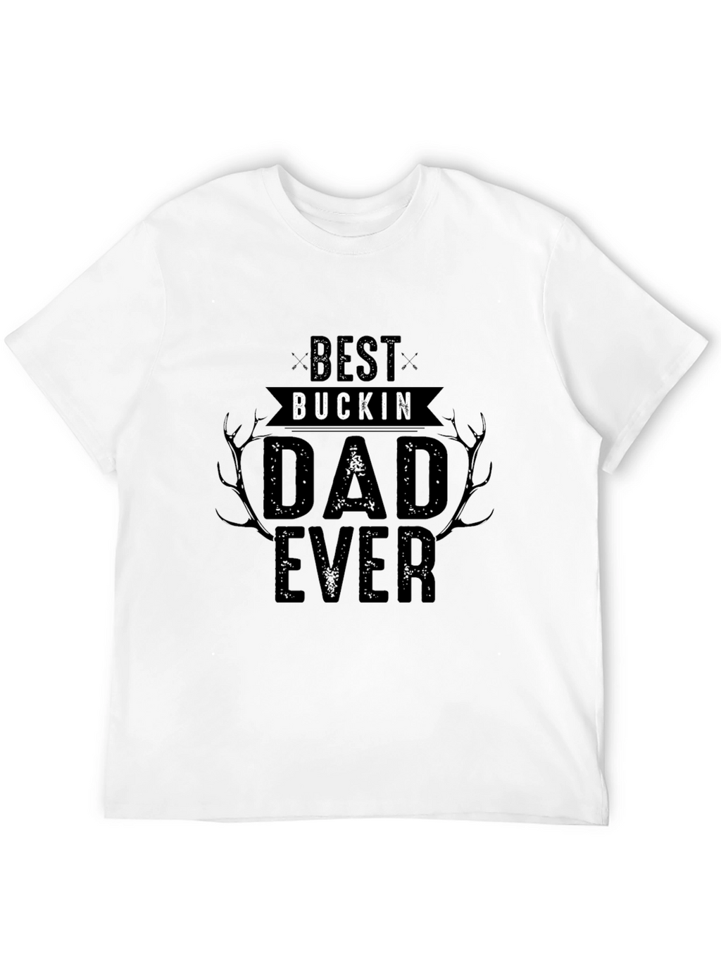 Best Buckin Dad Ever Black T-Shirt