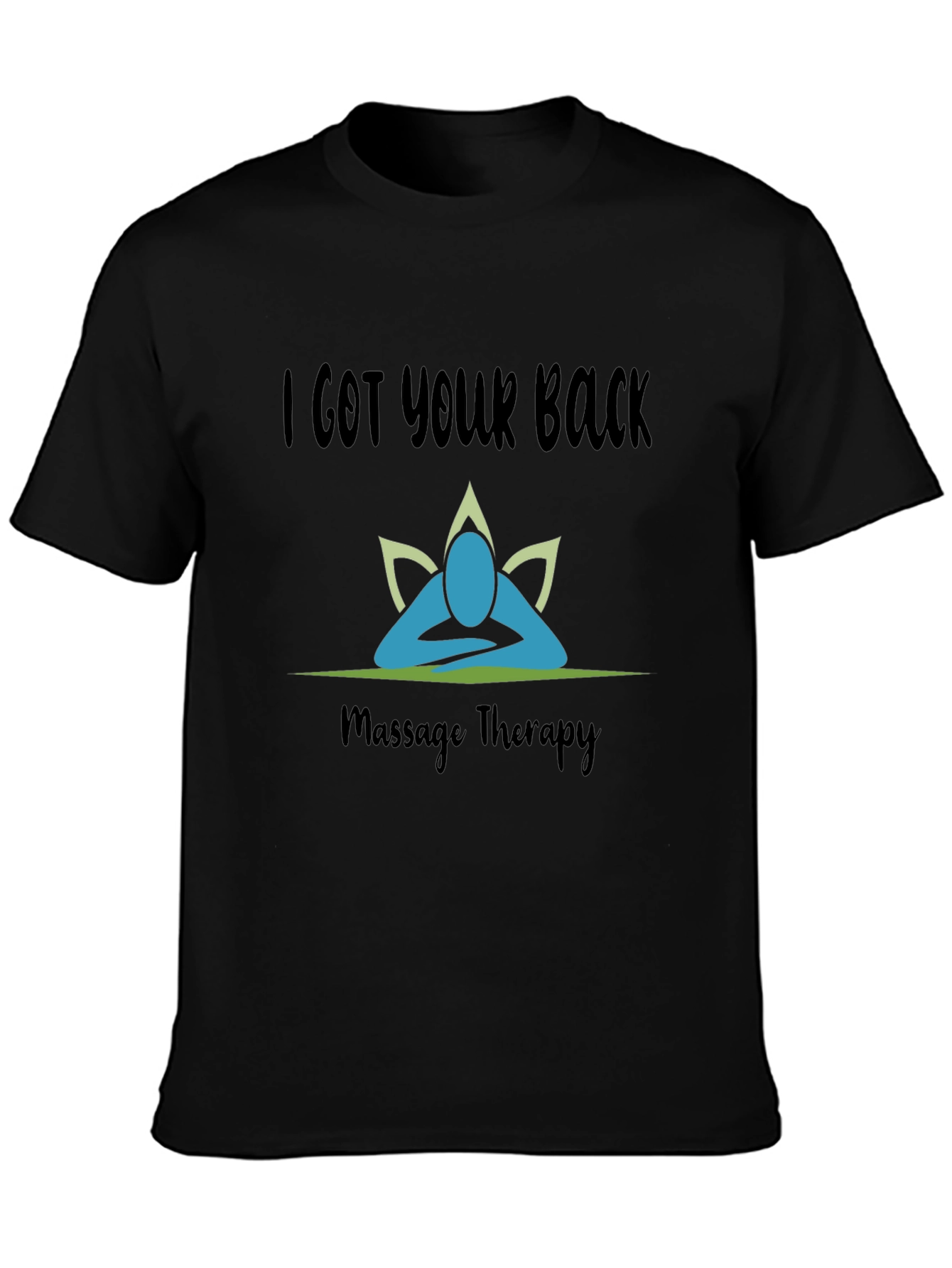 I Got Your Back Massage Therapy T-Shirt