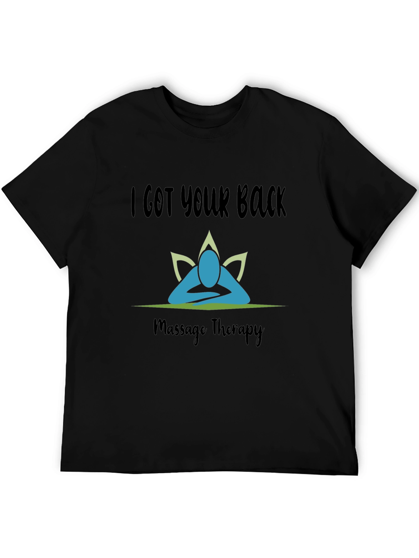 I Got Your Back Massage Therapy T-Shirt
