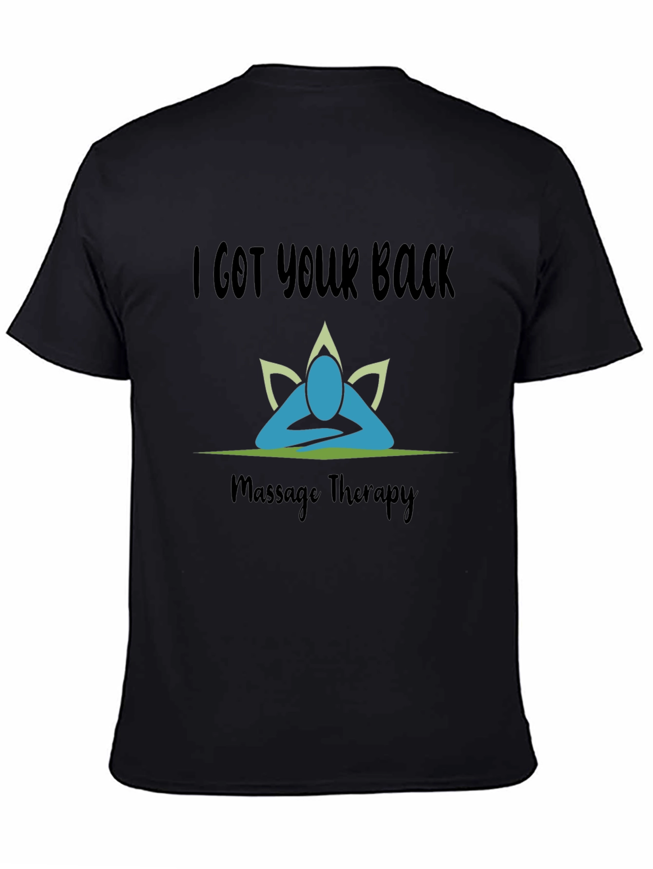 I Got Your Back Massage Therapy T-Shirt