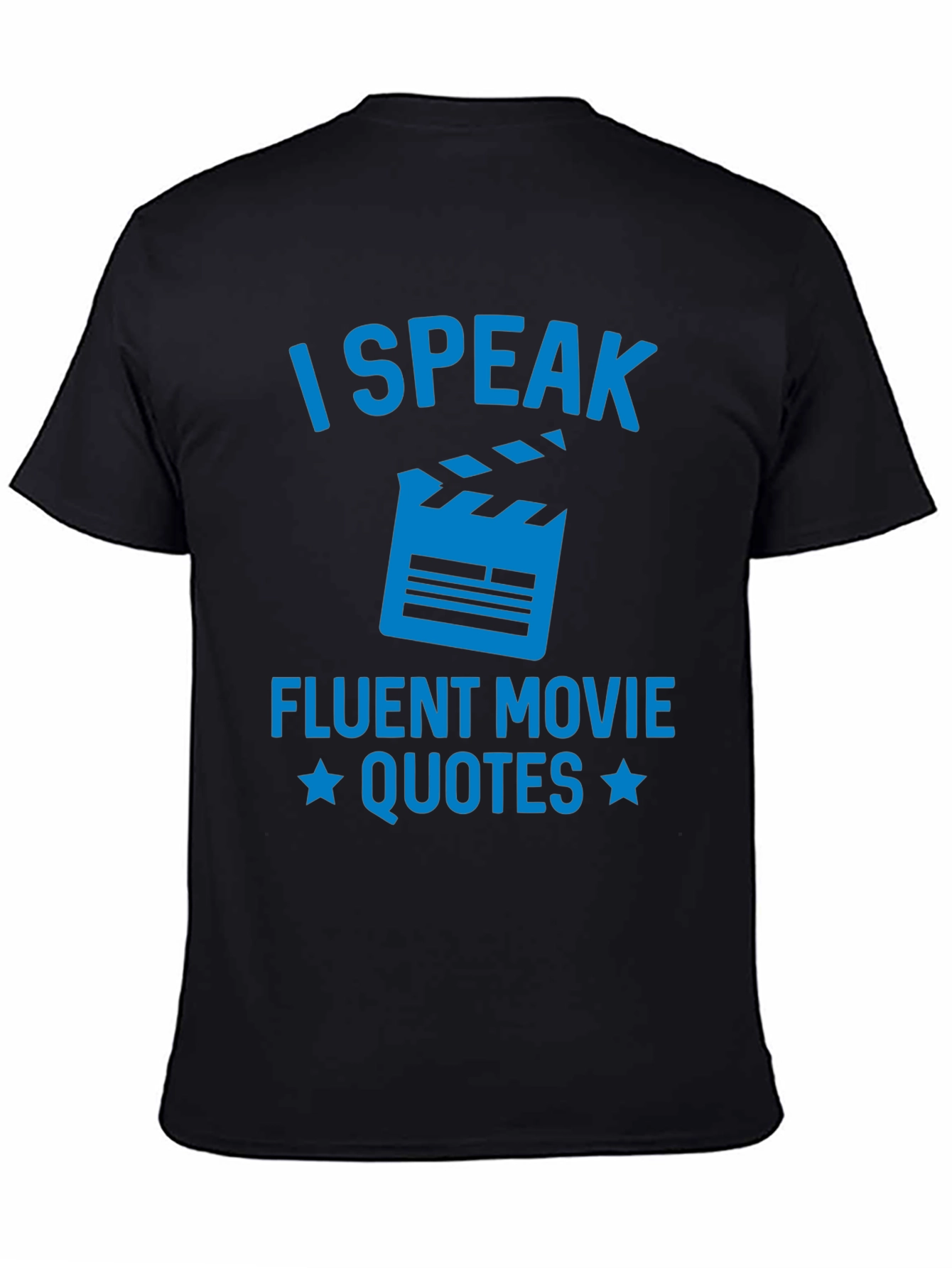 I Speak Fluent Movie Quotes - Black T-Shirt