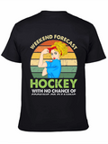 Weekend Forecast Hockey T-Shirt