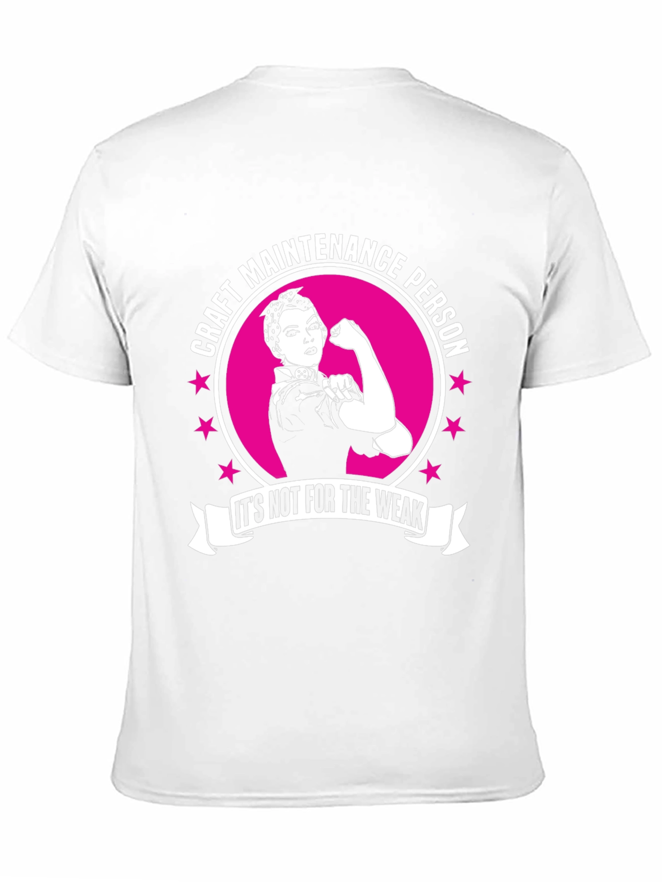Craft Maintenance Person T-Shirt - Its Not For The Weak
