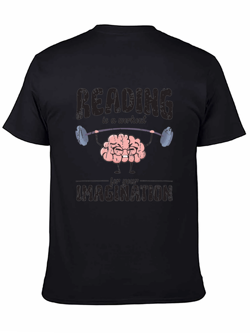 Reading Workout T-Shirt - Train Your Imagination!