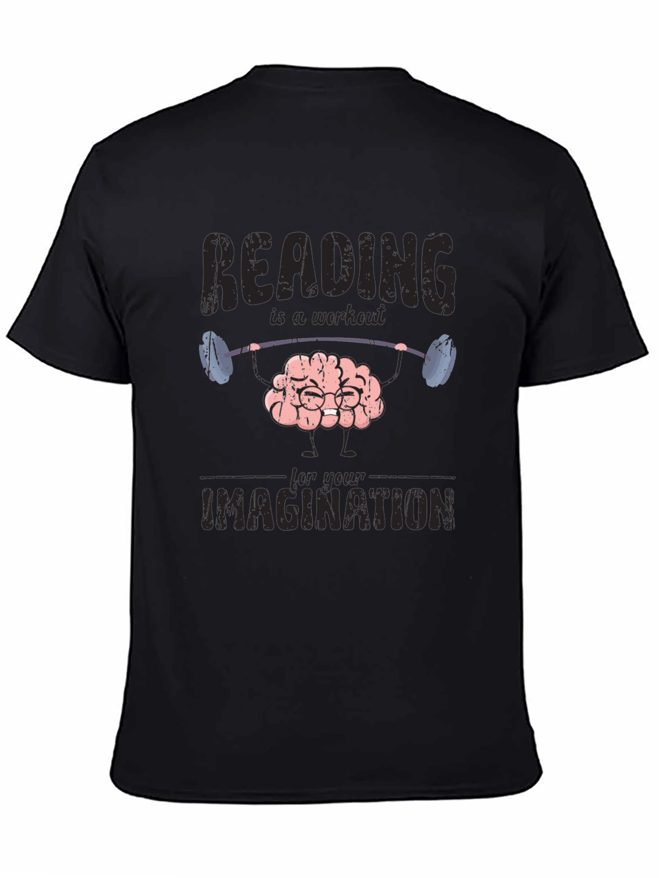 Reading Workout T-Shirt - Train Your Imagination!