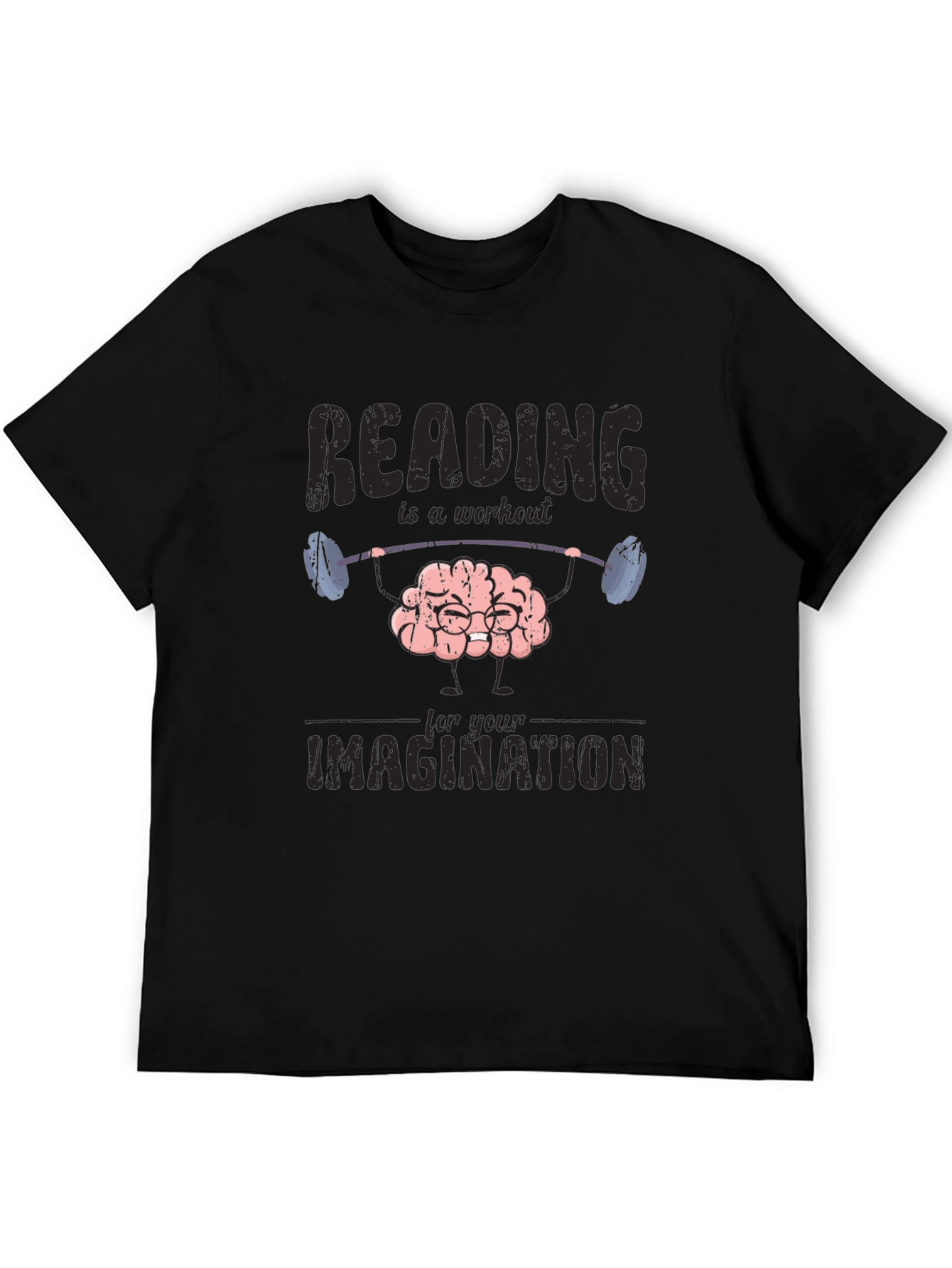 Reading Workout T-Shirt - Train Your Imagination!