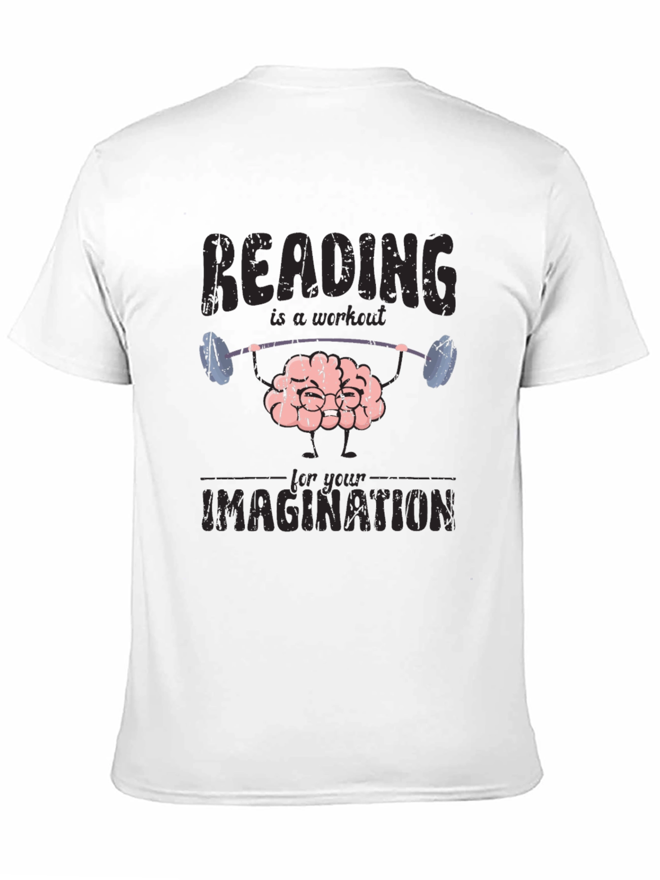 Reading Workout T-Shirt - Train Your Imagination!