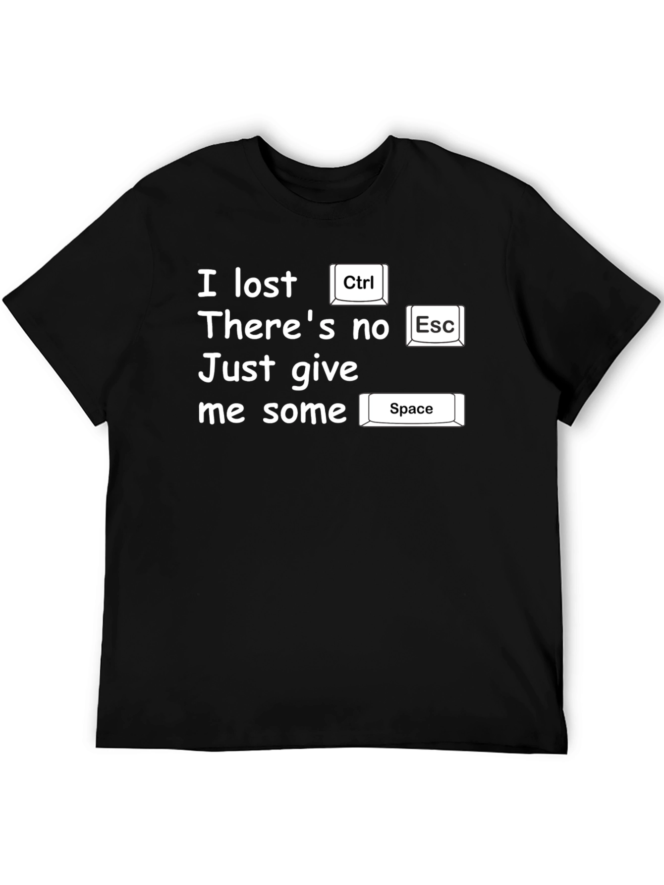 Funny Programmer T-Shirt - I Lost Ctrl Theres No Esc Space