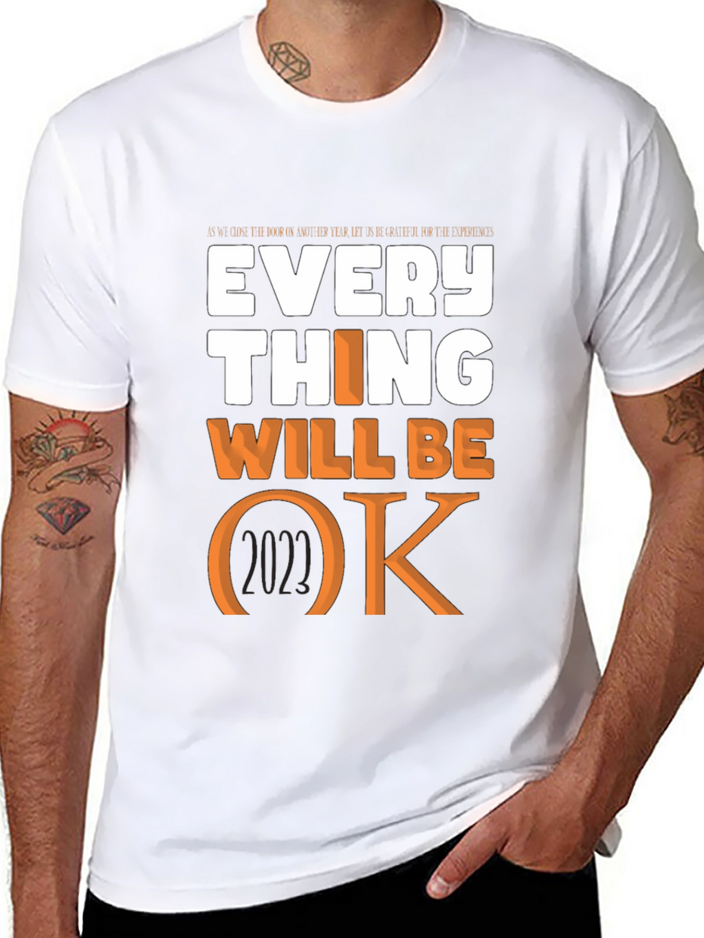 Everything Will Be Ok - Graphic T-Shirt