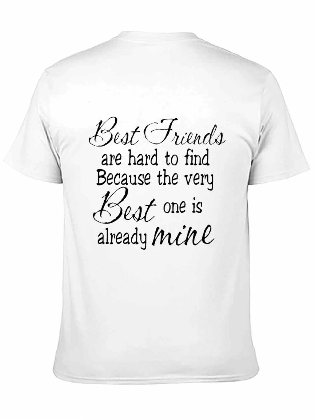 Best Friends T-Shirt - Already Mine