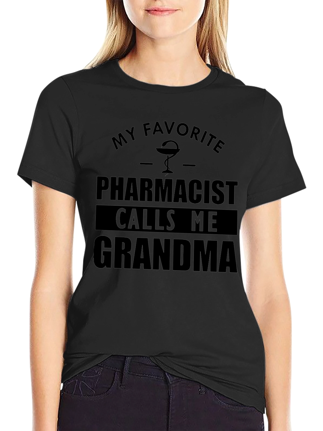 My Favorite Pharmacist Calls Me Grandma T-Shirt