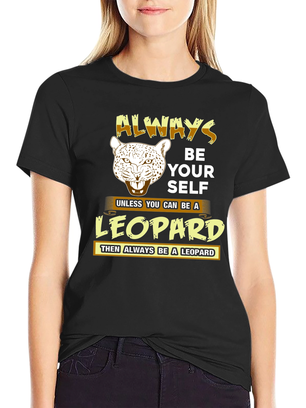 Always Be Yourself Leopard T-Shirt