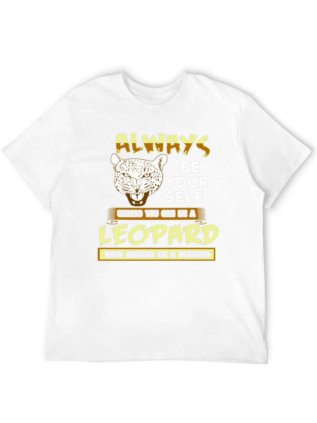 Always Be Yourself Leopard T-Shirt