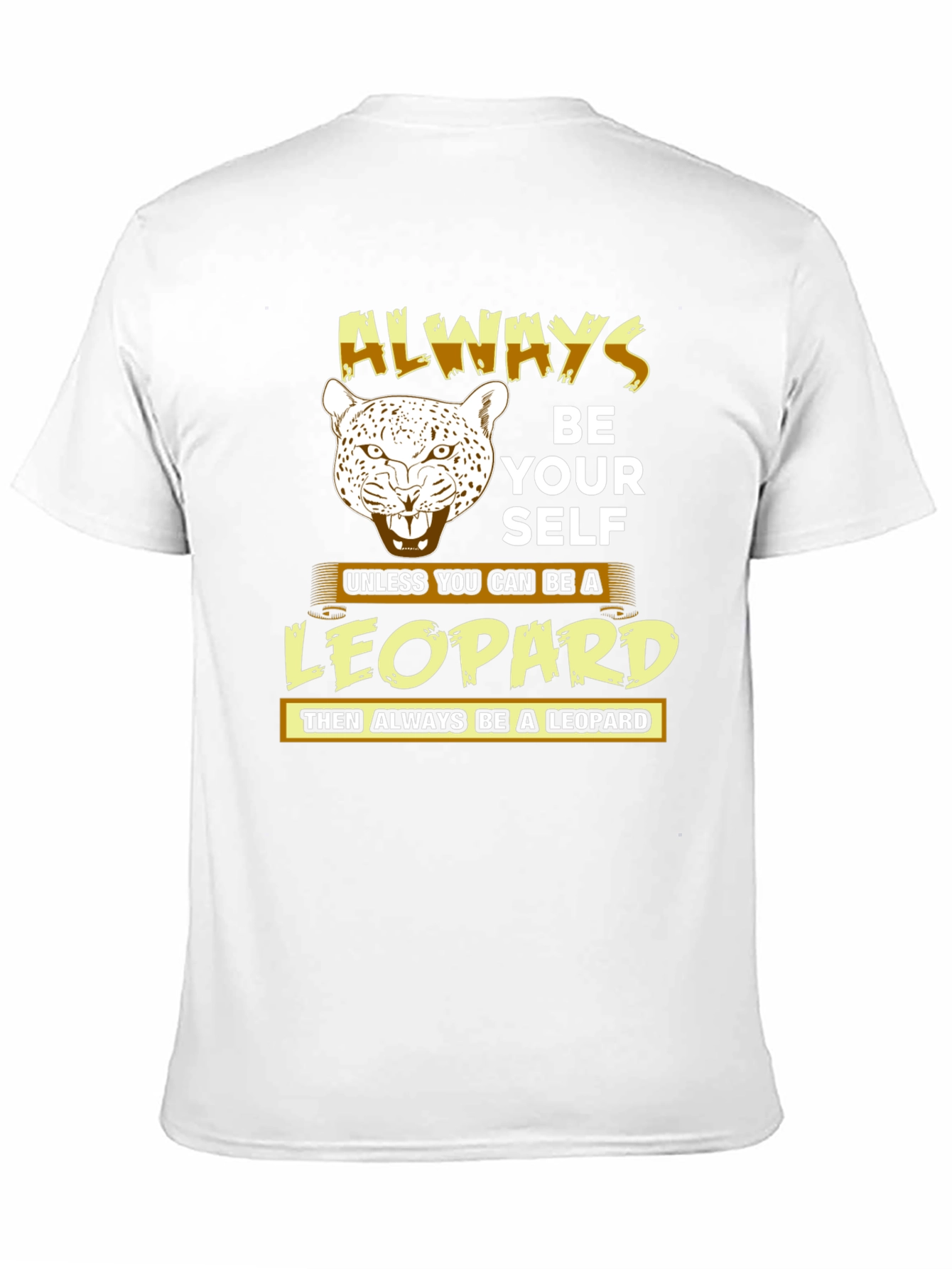 Always Be Yourself Leopard T-Shirt