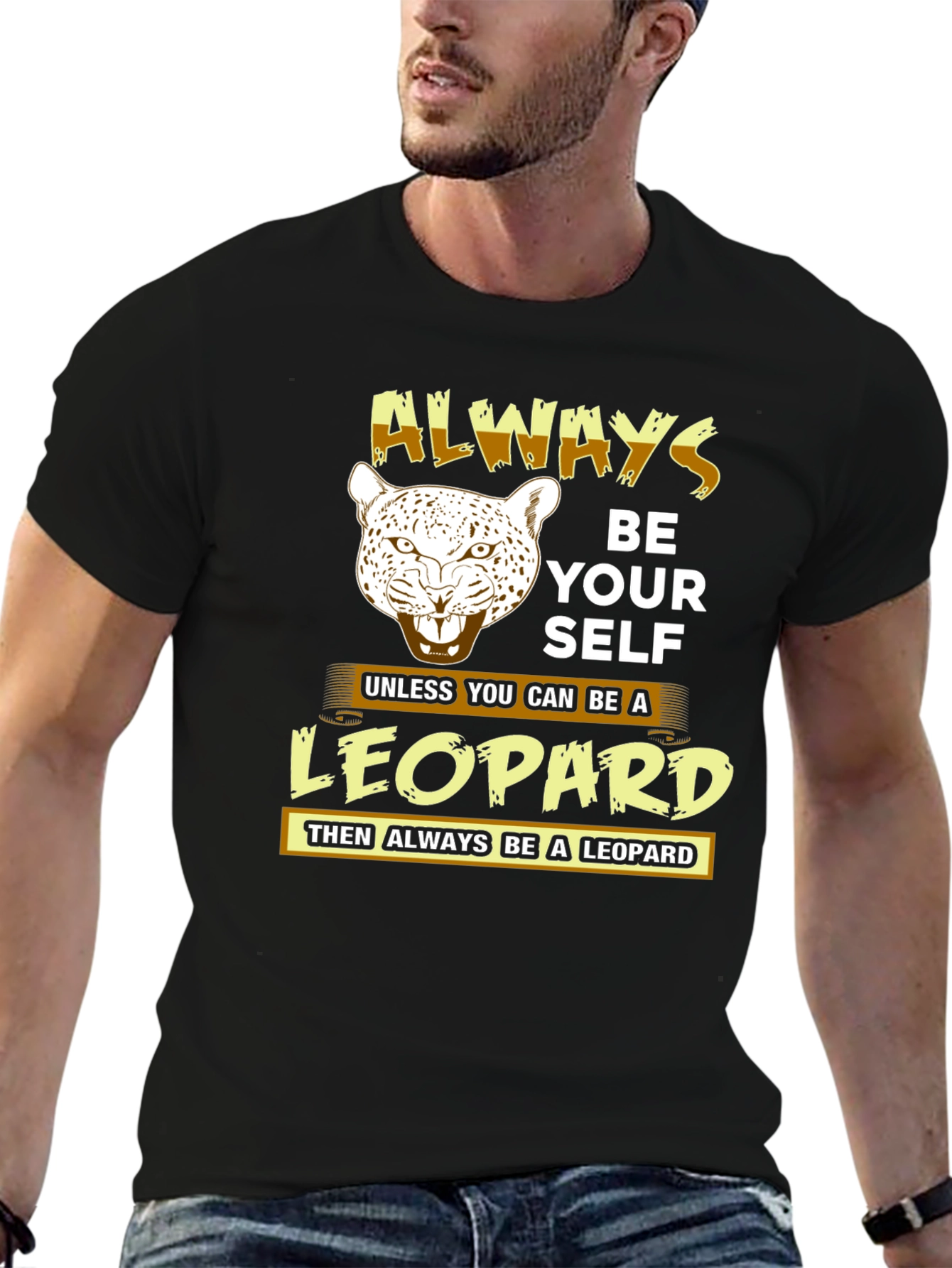 Always Be Yourself Leopard T-Shirt