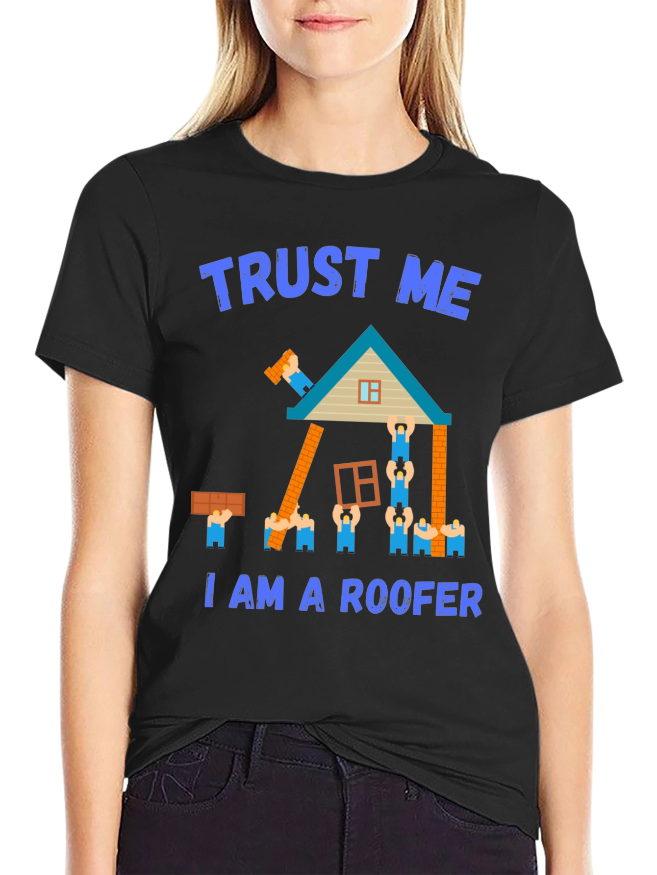 Trust Me I Am a Roofer T-Shirt
