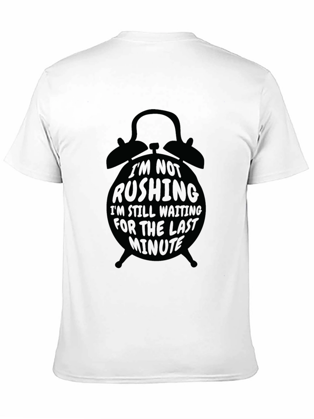 Black Im Not Rushing Graphic Tee