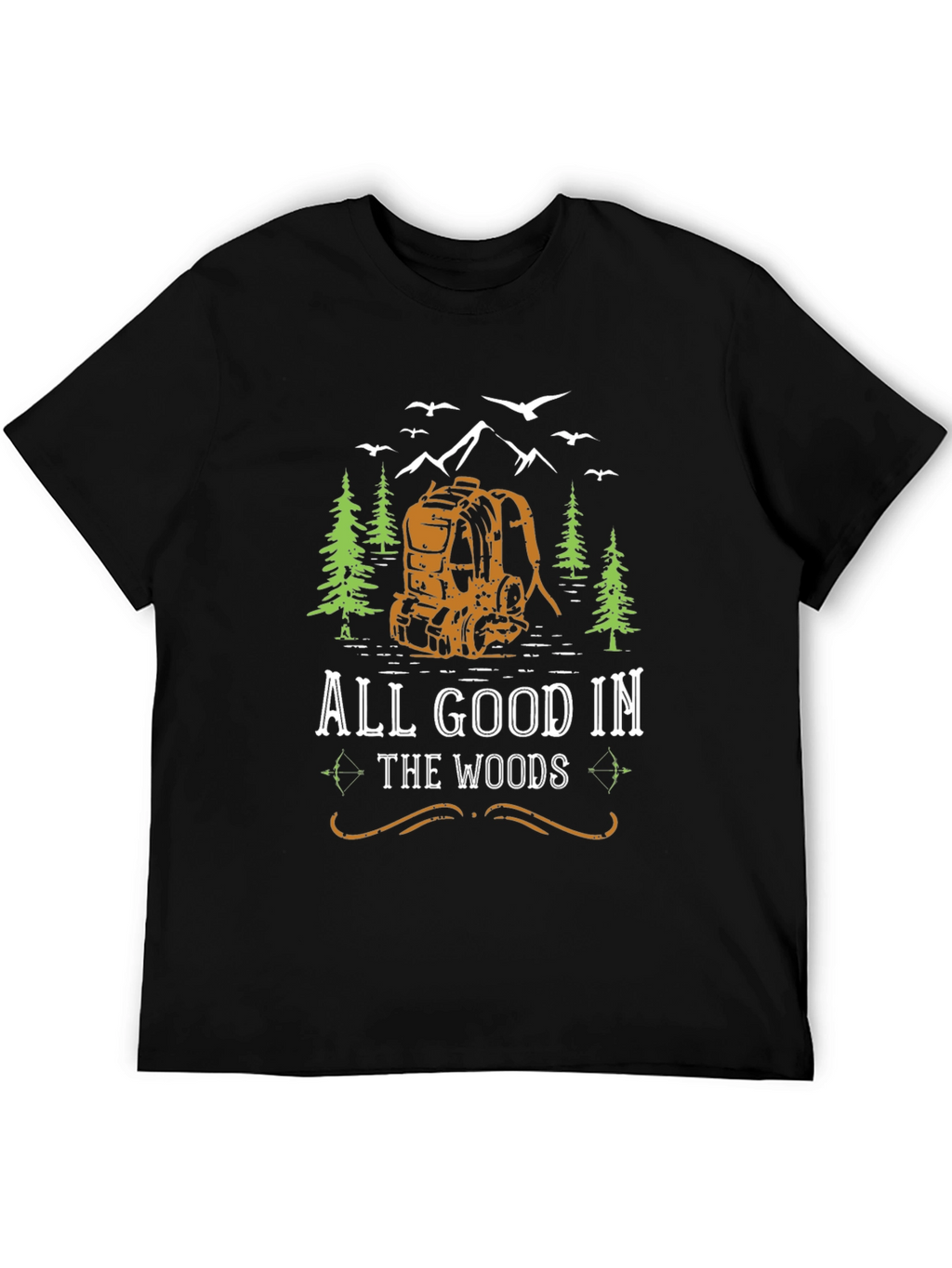 All Good In The Woods Graphic T-Shirt