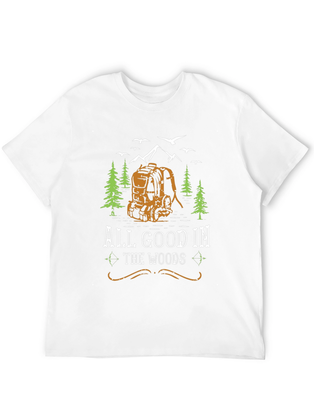 All Good In The Woods Graphic T-Shirt