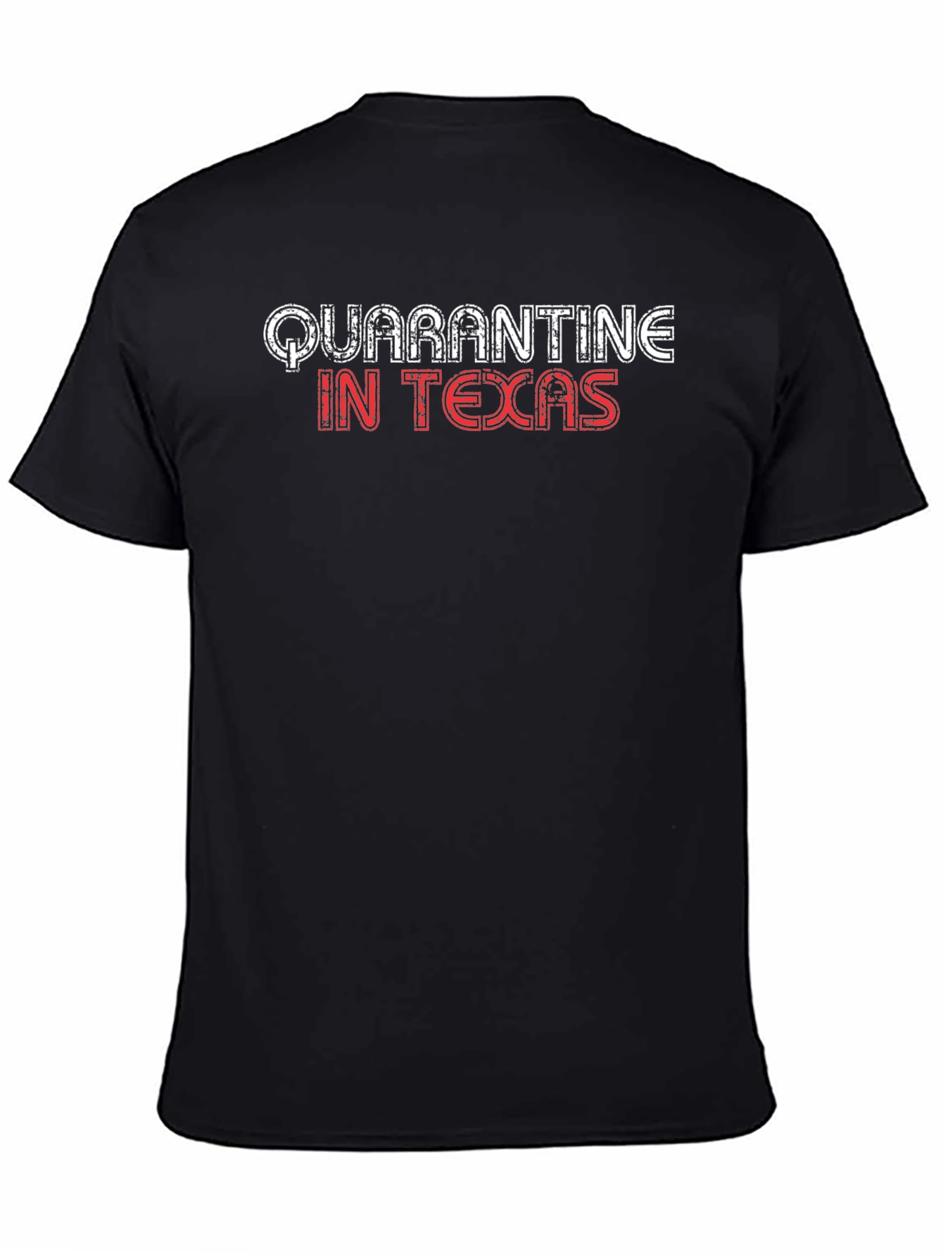 Quarantine in Texas Graphic Tee