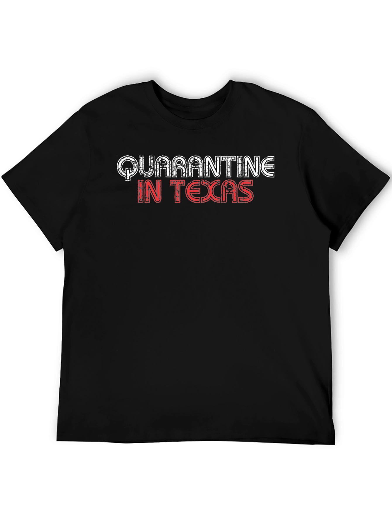 Quarantine in Texas Graphic Tee