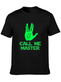 Call Me Master T-Shirt - Live Long & Prosper!