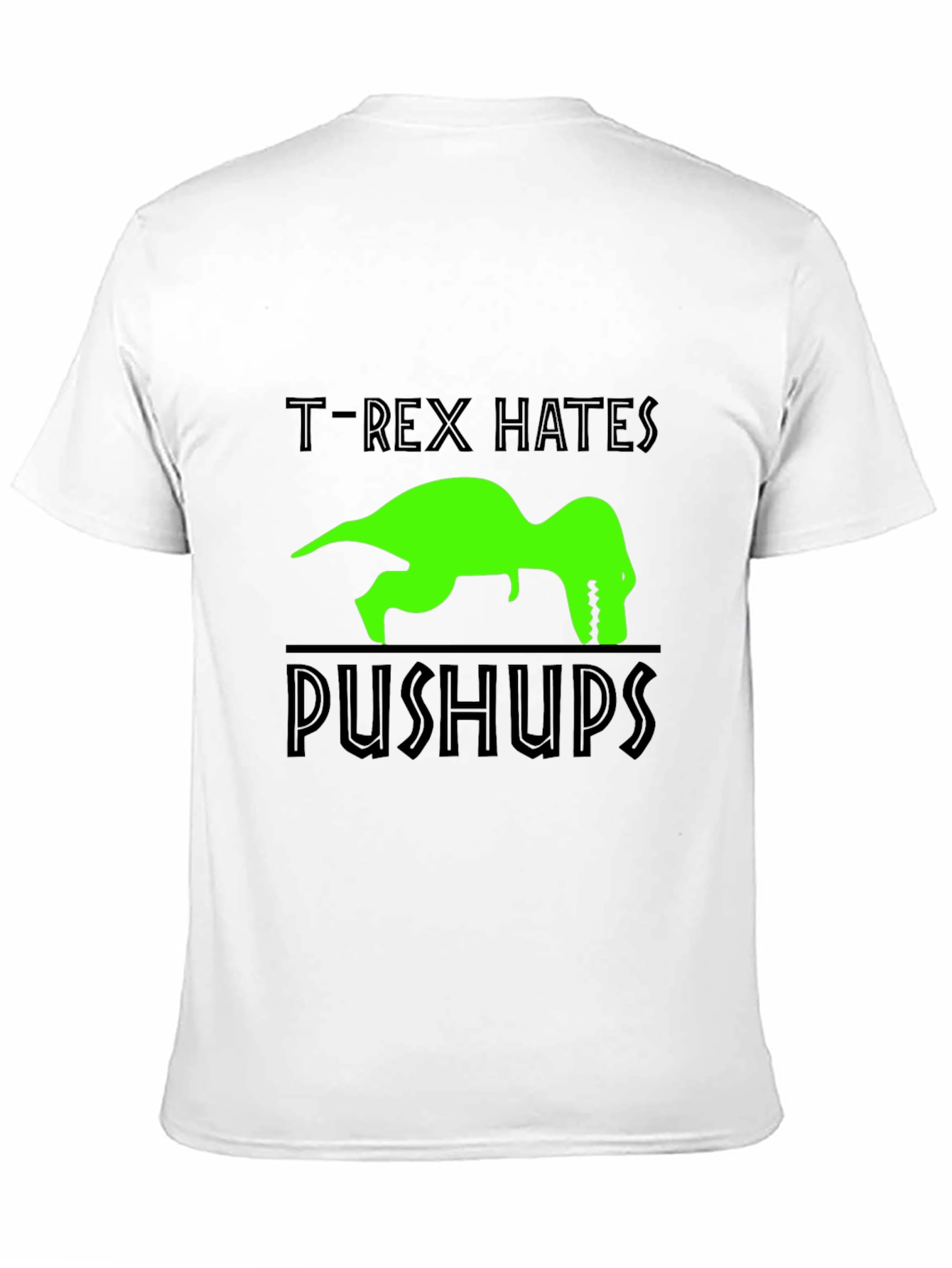 T-Rex Hates Pushups Graphic T-Shirt