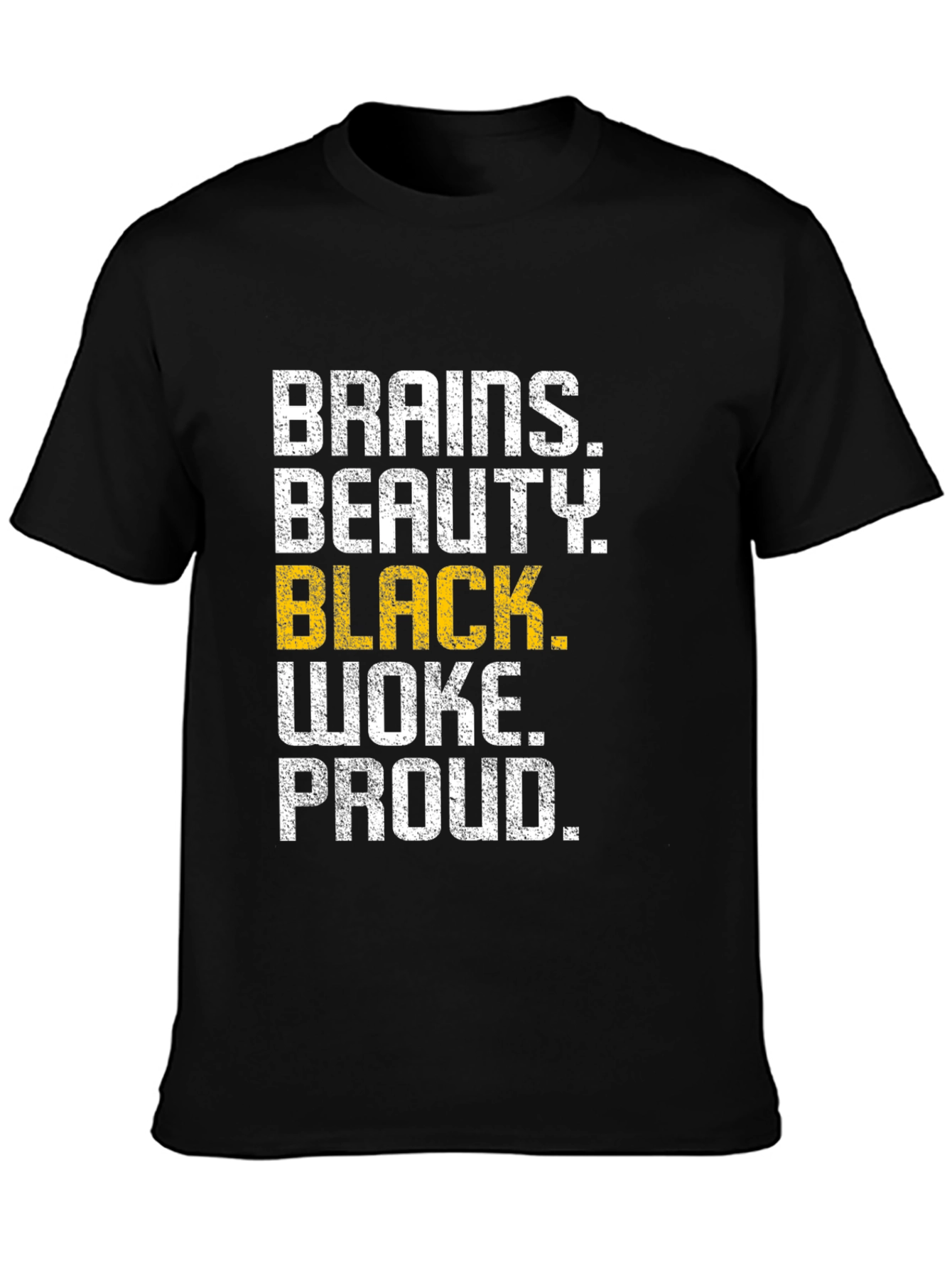 Brains Beauty Black Woke Proud Graphic Tee