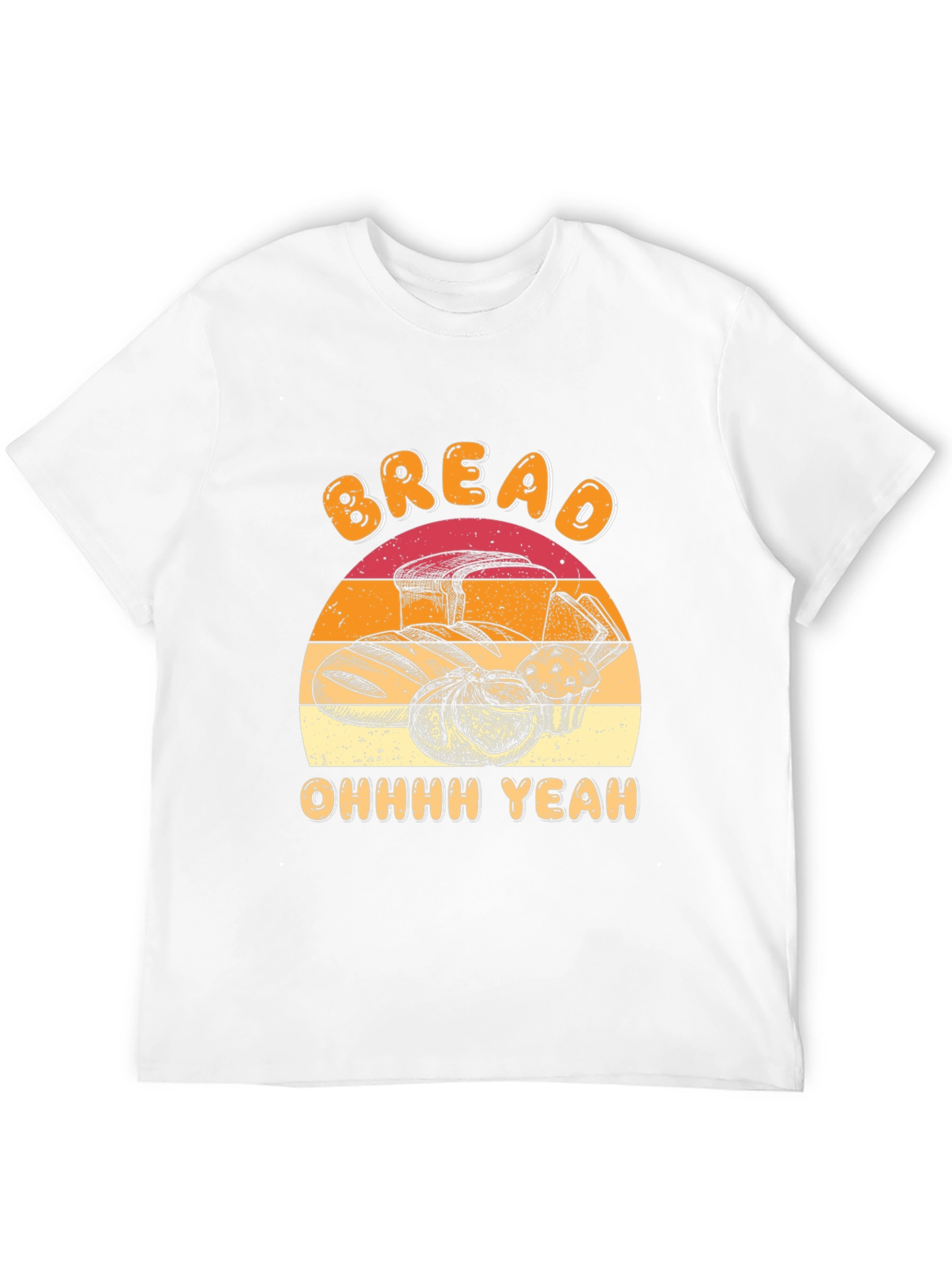 Bread Lover Tee - Ohhhh Yeah Graphic T-Shirt