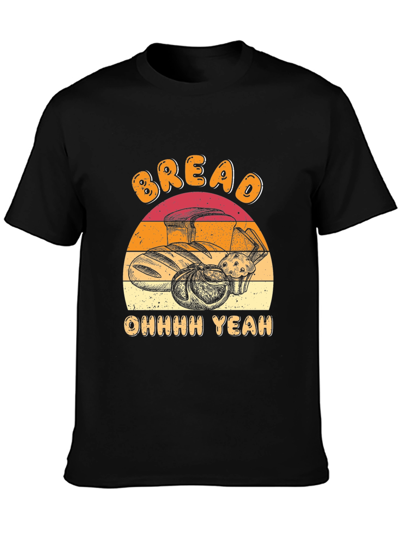 Bread Lover Tee - Ohhhh Yeah Graphic T-Shirt