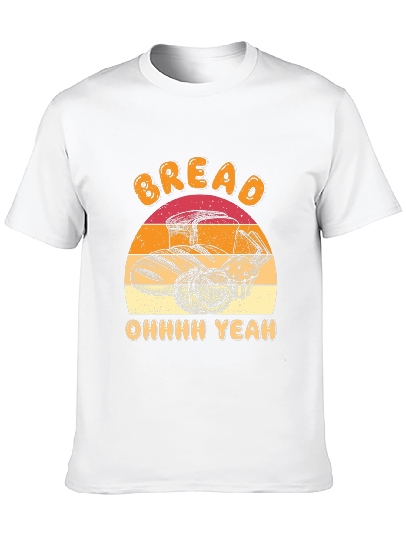 Bread Lover Tee - Ohhhh Yeah Graphic T-Shirt