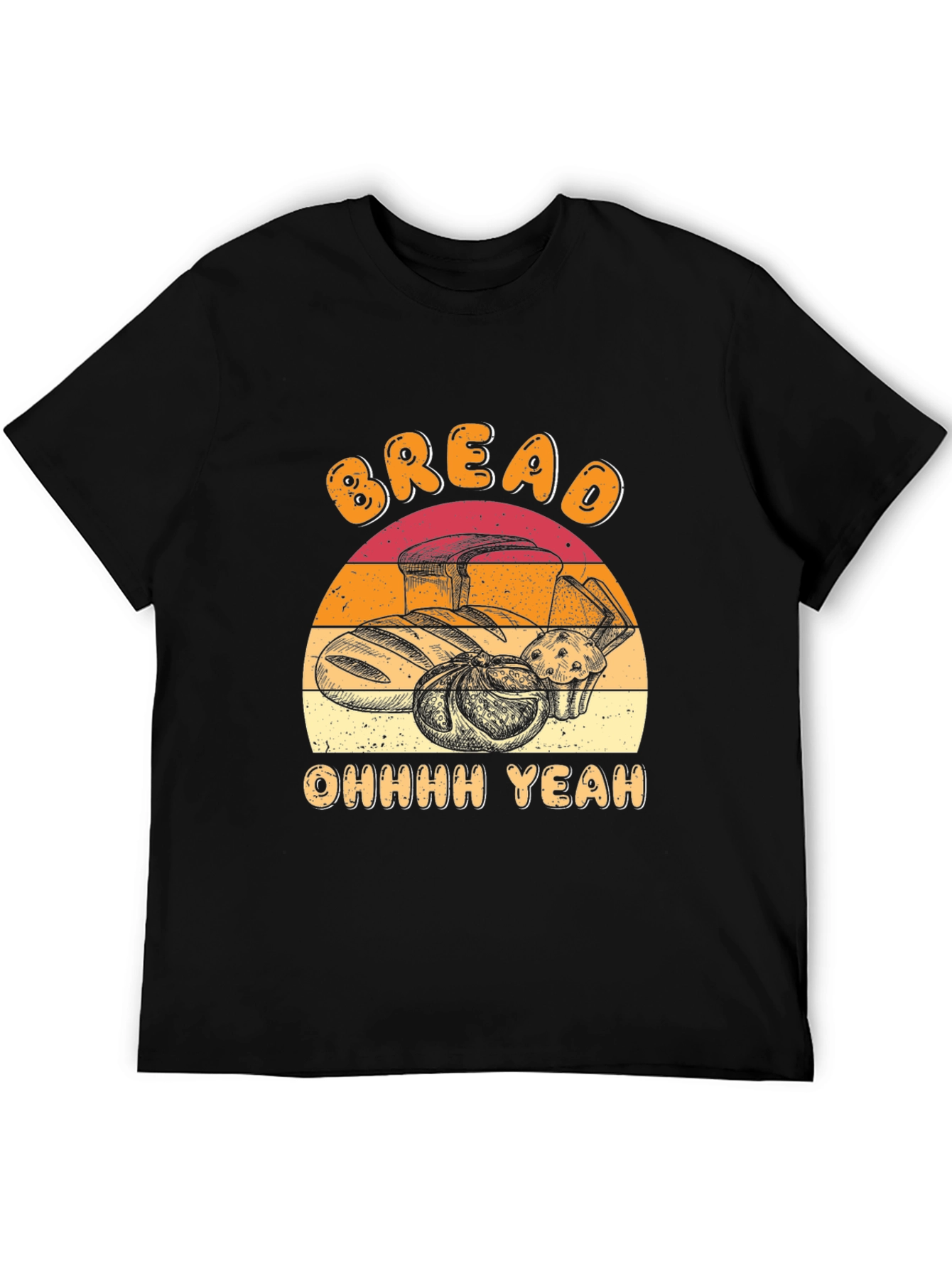 Bread Lover Tee - Ohhhh Yeah Graphic T-Shirt