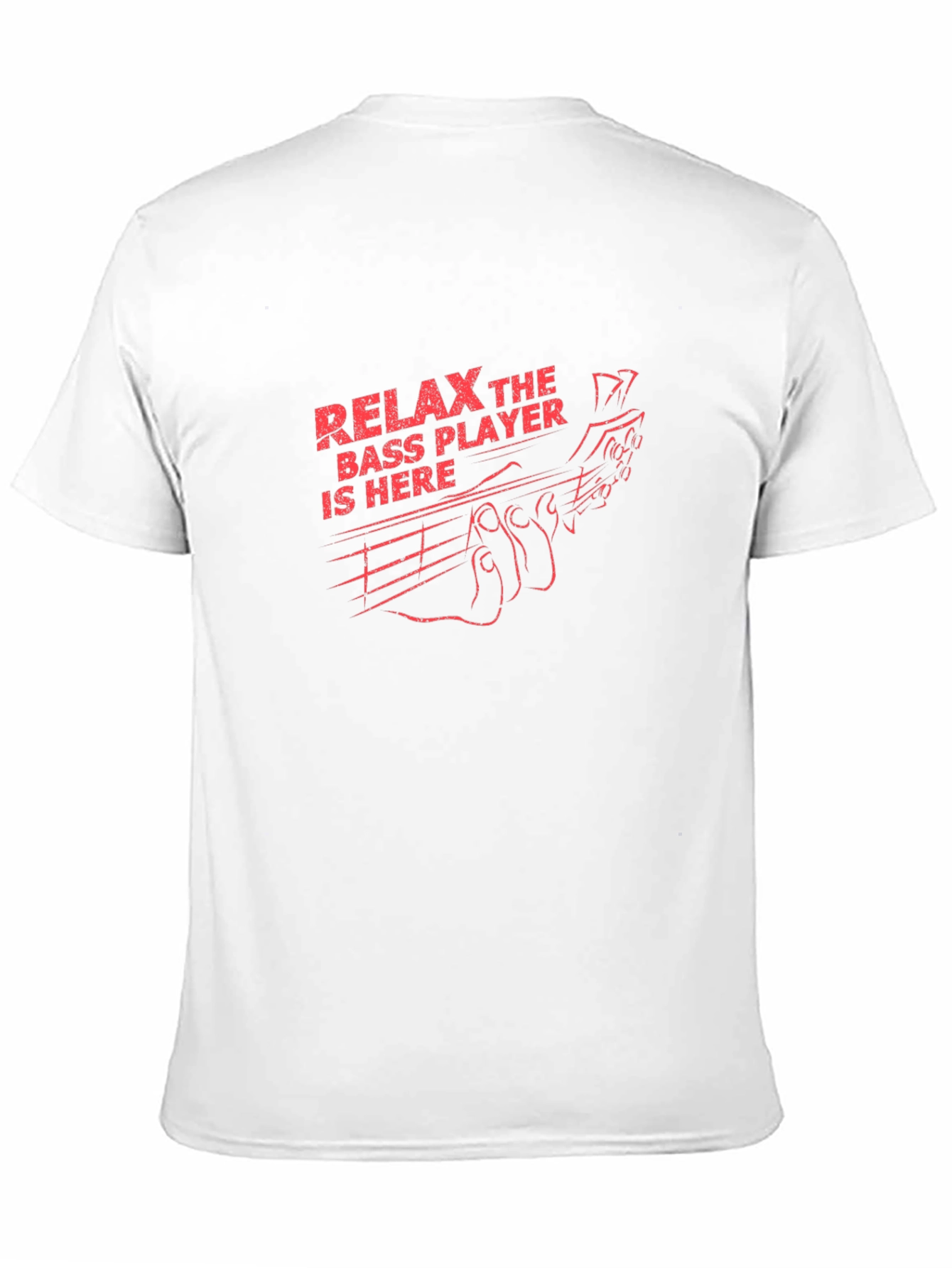 Relax Bass Player Here T-Shirt
